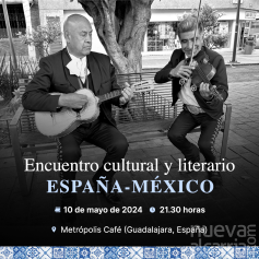 Guadalajara acoge un encuentro cultural entre España y México