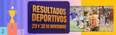 RESULTADOS DEPORTIVOS | 28-29-30 de noviembre