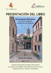 La asociación Tierra Molinesa presenta en Guadalajara el “Diccionario regional del Real Señorío de Molina”
