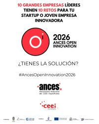El CEEI Guadalajara impulsa la 9ª edición de ANCES Open Innovation 2026