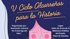 Pilar Sancho y Abigail Tomey encabezan el V Ciclo Alcarreñas para la Historia