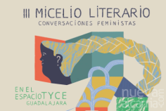 El Micelio Literario vuelve a Guadalajara con una edición centrada en la ruralidad y las miradas feministas