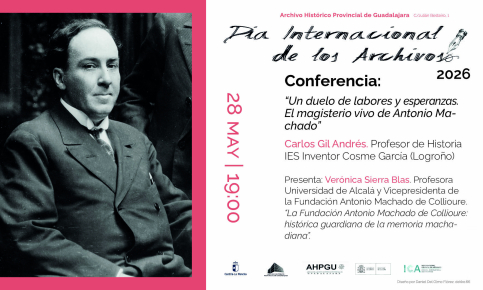 El Archivo Histórico Provincial de Guadalajara dedicará una conferencia a la vigencia del legado de Antonio Machado