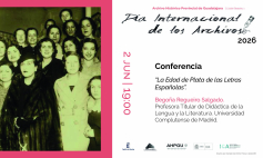 El Archivo Histórico Provincial celebrará el 2 y 3 de junio dos actos con motivo del Día Internacional de los Archivos
