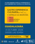 Guadalajara acogerá una ruta gastronómica que unirá cocina, patrimonio y turismo como antesala de Culinaria CLM 2026
