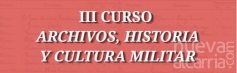 El Archivo General Militar de Guadalajara abre sus fondos documentales al público con un curso gratuito en noviembre